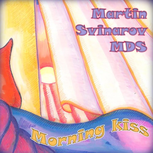 Martin Svinarov MDS's first single "Morning Kiss"